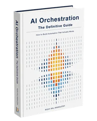 AI Orchestration: The Definitive Guide book cover